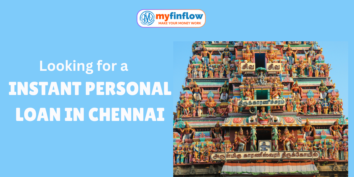 Get Instant Personal Loan in Chennai